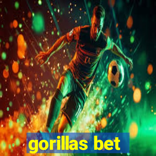 gorillas bet